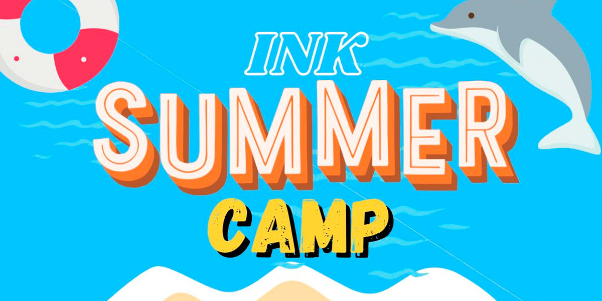 INK SUMMER CAMP
